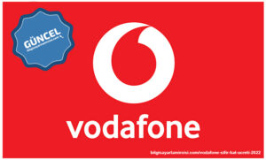 Vodafone Sıfır Hat Ücreti 2022 senesinde ne kadar oldu ? Vodafone sıfır hat ücretleri ve Vodafone yeni gelenlere paketler hakkında detaylı bilgiler bu sayfada